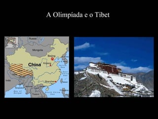   A Olimpíada e o Tibet  
