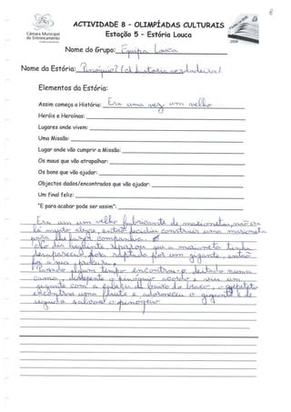 Férias nas BME 2008 - Olimpíadas Culturais