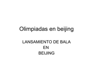 Olimpiadas en beijing LANSAMIENTO DE BALA EN  BEIJING 
