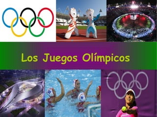 Los Juegos Olímpicos
 