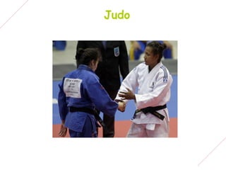 Judo
 