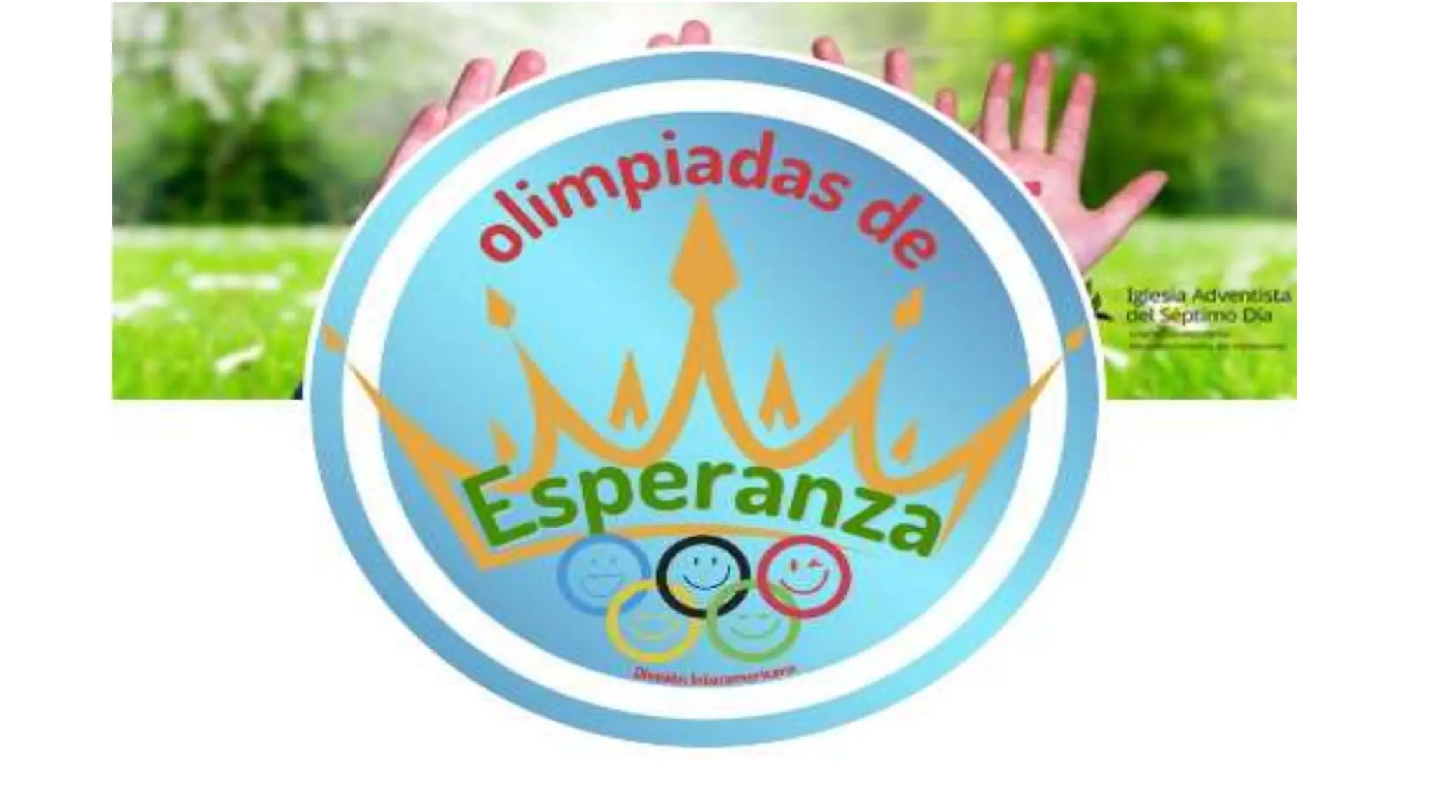 OLIMPIADAS DE ESPERANZA NIÑOS ADVENTISTAS.pptx