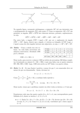 Soluções do Nível 2


               A..............................................................................................................................B
                .
                                                                                                                                                        A...............................................................................................................................B
                                                                                                                                                         .
                                                                                                                                ..
                                                                                                                               ..
                                                                                                                                 .                                                                                                                               ..             .
                                                                                                                                                                                                                                                                                ..
                                                                                                                              ..
                                                                                                                              ..                                                                                                                                  ..
                                                                                                                                                                                                                                                                   ..
                                                                                                                                                                                                                                                                   ..
                                                                                                        25o......
                                                                                                            .....                                                                                                                                            160o ......
                                                                                                                                                                                                                                                                      ..
                                                                                                                                                                                                                                                                      ..
                                                                                        .
                                                                                       ..                                                                                                                                                                               ..
                                                                                      ..
                                                                                     ..                                                                                                                                                ..
                                                                                                                                                                                                                                        ..
                                                                                                                                                                                                                                         ..
                                                                                   ..
                                                                                   ..
                                                                                  ..                                                                                                                                                      ....
                                                                                                                                                                                                                                            ..
                                                                                                                                                                                                                                             ..
                                                                               ....
                                                                                ..                                                                                                                                                             ..
                                                                                                                                                                                                                                                ..
                                                                             ..
                                                                            ..
                                                                            ..                                                                                                                                                                   ..
                                                                                                                                                                                                                                                  ..
                                                                                                                                                                                                                                                   ..
                                                                                                                                                                                                                                                   ..
                                                                          ..
                                                             C.............. x
                                                                     .
                                                                  . ..
                                                                      .
                                                                         ..                                                                                                                                                                          .. C
                                                                                                                                                                                                                                                      ..
                                                                                                                                                                                                                                             x.........................
                                                                                                                                                                                                                                                        .
                                                                 . . ..
                                                                .. ...
                                                               ..
                                                              ..              ..                                                                                                                                                                 .
                                                                                                                                                                                                                                                 .                    ..
                                                                                                                                                                                                                                                                       ..
                                                            ..
                                                            ..
                                                           ..
                                                                              .. ..
                                                                                 ..                                                                                                                                                            ..
                                                                                                                                                                                                                                              ..
                                                                                                                                                                                                                                             ..
                                                                                                                                                                                                                                                                       ....
                                                       .....
                                                         ..                        ..
                                                                                   ..
                                                                                    ..                                                                                                                                                   .....
                                                                                                                                                                                                                                           ..
                                                                                                                                                                                                                                                                         ....
                                                                                                                                                                                                                                                                           ....
                                                      .
                                                     ...                             ..
                                                                                      ..                                                                                                                                                ..
                                                                                                                                                                                                                                       ..                                    ..
                                                                                                                                                                                                                                                                              ..
                                                    ..
                                                   ..                                  ..
                                                                                        ..
                                                                                         ..
                                                                                         ..                                                                                                                                           ..
                                                                                                                                                                                                                                     ..                                        ..
                                                                                                                                                                                                                                                                                ..
                                                                                                                                                                                                                                                                                 ..
                                                .
                                                . ..
                                                 ..
                                                 ..                                        ..
                                                                                            ..
                                                                                            ..                                                                                                                                    . ..
                                                                                                                                                                                                                                   ..
                                                                                                                                                                                                                                   ..                                             ..
                                                                                                                                                                                                                                                                                   ..
                                                                                                                                                                                                                                                                                   ..
                                            . ..
                                              ..
                                             ..
                                             .                                55o ......       ..                                                                                                                  150o......  . ..
                                                                                                                                                                                                                                ..                                                   ..
                                                                                                                                                                                                                                                                                      ..
                                                                                                                                                                                                                                                                                       ..
                                                                                                                                                                                                                                                                                        .
                                            .
                     ................................................................
                      ...............................................................
                                           .                                                     ..                                                           .....................................................................................................................
                                                                                                                                                              ..................................................................................................................         .
                                                                                                                                                                                                                                                                                         ..

               E                                        F                                                                         D                     E                                                                                                                   D                      F




    Na segunda ﬁgura, novamente prolongamos o segmento BC até sua interseção com
    o prolongamento do segmento ED, num ponto F. Como os segmentos AB e EF são
    paralelos, os ângulos ABF e DF B são colaterais internos, portanto, suplementares,
    ou seja,
                     DF C = DF B = 180o − ABF = 180o − 160o = 20o .
    Por outro lado, o ângulo C DF é igual a 30o , por ser o suplemento do ângulo
    E DC = 150o . Agora, observe que o ângulo x é externo ao triângulo △CDF. Logo, x
    é igual à soma dos dois ângulos internos não adjacentes, ou seja, x = 20o + 30o = 50o .

200. Tabela – Como a tabela tem seis co-
                                                                                                                                                                                            1a linha                                                                   1                      2    3      4      5    6
     lunas, em cada linha escrevemos seis
                                                                                                                                                                                            2a linha                                                                   7                      8    9     10     11   12
     números consecutivos. Dividindo 1 000                                                                                                                                                  3a linha                                                                  13                     14    15    16     17   18
     por 6, obtemos                                                                                                                                                                             .
                                                                                                                                                                                                .                                                                      .
                                                                                                                                                                                                                                                                       .                      .
                                                                                                                                                                                                                                                                                              .     .
                                                                                                                                                                                                                                                                                                    .      .
                                                                                                                                                                                                                                                                                                           .     .
                                                                                                                                                                                                                                                                                                                 .    .
                                                                                                                                                                                                                                                                                                                      .
                                                                                                                                                                                                .                                                                      .                      .     .      .     .    .
                                                                                                                                                                                           167 linha
                                                                                                                                                                                              a
                                                                                                                                                                                                                                                                      997                   998   999   1 000
             1 000 = 6 × 166 + 4.
    Desse modo, para escrever o número 1 000 na tabela são necessárias 166 linhas comple-
    tas (terminando no número 6 × 166 = 996) e mais uma linha com os quatro números
    997, 998, 999 e 1 000. Logo, 1 000 está escrito na 167a linha e na quarta coluna.

201. Entre 1 e 2 – Se uma fração é positiva e menor do que 1, seu numerador deve ser
     menor do que seu denominador. Assim, devemos ter

                                                                                                                                            0  a  5 e 0  b  7.
           1    1   1
    Como     a + b = (7a + 5b), a condição dada equivale a
           5    7   35
                                                                                              7a + 5b
                                                                1                                     2,                                             ou seja, 35  7a + 5b  70.
                                                                                                35
    Desse modo, vemos que o problema consiste em obter todos os inteiros a e b tais que

                                                                    0  a  5,                                                                    0  b  7 e 35  7a + 5b  70.

    Examinemos cada uma das quatro opções de a, de 1 a 4, com correspondentes possi-
    bilidades de b, dentre os inteiros 1, 2, 3, 4, 5 e 6.

       • a = 1. Então 7a + 5b = 7 + 5b e, de 35  7 + 5b  70, decorre que 28  5b  63,
         ou seja, 6 ≤ b ≤ 12. Como b ∈ {1, 2, 3, 4, 5, 6}, concluímos que a única opção é
         b = 6.

                                                                                                                                                  OBMEP 2010                                                                                                                                                         245
 
