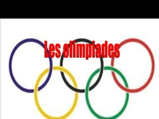 Les olimpiades 