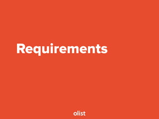 Requirements
 