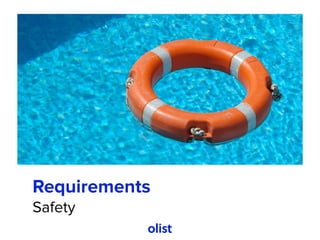 Requirements
Safety
 