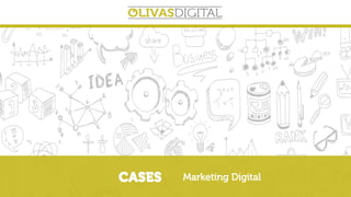 CASES Marketing Digital
 