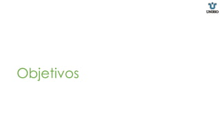 Objetivos
 