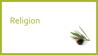 Religion
 