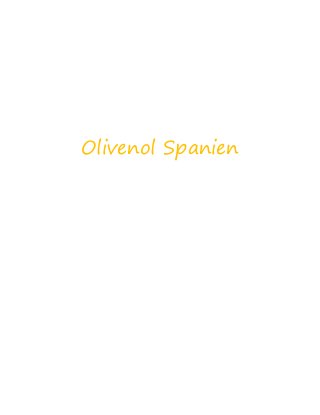 Olivenol Spanien
 