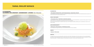 TAPAS: PHILIPP KOVACS
FLUSSKREBS
OLIVENÖL AUS SPANIEN / AHORNSIRUP / LYCHEE. Für 6 Personen

FLUSSKREBSTATAR:
• 120g ausgelöste Flusskrebsschwänze • 35g Krustentiermayonnaise • Limettenschale • Gewürzsalz
Für das Flusskrebstatar die bereits ausgelösten und gegarten Flusskrebse sehr fein schneiden und mit der Krustentiermayonnaise anmachen. Mit
Limettenschale und etwas Gewürzsalz abschmecken.

FENCHEL-LYCHEE-GRANITÉ:
• ½ Dose Lychees in Sirup • 1 Stück Fenchel • Limettensaft • Gewürzsalz
Für das Granité den Fenchel waschen und zuputzen, anschließend in Salzwasser sehr weich blanchieren. Zusammen mit den Lychees in Sirup fein
im Mixer pürieren, mit Limettensaft und Gewürzsalz passieren und abschmecken.
Auf einem flachen Blech diesen Fond gefrieren lassen. Dann mit einer Gabel die Oberfläche aufkratzen, den so entstandenen „Schnee“ zum Anrichten nehmen.

AHORN-LIMONENVINAIGRETTE:
• 60ml Ahornsirup • 60ml Limettensaft • 110ml Olivenöl aus Spanien
Zum Herstellen der Vinaigrette alle Zutaten mit dem Stabmixer zu einer Emulsion verarbeiten.

GARNITUR:
• Shisokresse • frische Lychees

ANRICHTEN:
Das abgeschmeckte Tatar in kleine Ringe füllen und mittig auf einem tiefen Teller platzieren. Die Lychees säubern und von der Schale befreien,
dann jeweils in 6 gleichmäßig große Stücke schneiden und um das Tatar herum anrichten. Die Stücke werden mit Kresse und Radieschen-Julienne
abwechselnd belegt. 2 EL Vinaigrette angießen und abschließend je ein guter EL Granité auf das Flusskrebstatar setzen.

18

Wettbewerb Tapas

© Koch des Jahres / Melanie Bauer Photodesign

19

 