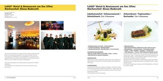 LAGO* Hotel & Restaurant am See (Ulm)
Küchenchef: Klaus Buderath

LAGO* Hotel & Restaurant am See (Ulm)
Küchenchef: Klaus Buderath

Friedrichsau 50, 89073 Ulm
www.lago-ulm.de
Kontakt: 0731 - 2064000
hotel@lago-ulm.de
Öffnungszeiten: Mo-So 18-22 Uhr

Jakobsmuschel / Schwarzwurzel /
Schnittlauch. Für 4 Personen

Ochsenbrust / Topinambur /
Koriander. Für 4 Personen

• 8 Jakobsmuscheln in der Schale • 1 Bund Schnittlauch
• 1 EL frische Preiselbeeren • 80ml Muschelfond
• 5 Stangen Schwarzwurzel • 40g Salty Fingers • 2 EL Creme Fraiche

• 500g Ochsenbrust
• 160ml Rinderkraftbrühe (100ml für das Gelee / 60ml als Sauce)
• 200ml Rinderjus • 1 Bund Koriander • 5 Topinambur-Knollen
• 1 Eigelb • 1 Vollei • 50g Mehl • 1g Xanthan • 1,5g Agar Agar
• 1 Msp. Backpulver • 1 Zitrone • 250ml Olivenöl aus Spanien (Picual)
Ochsenbrust scharf anbraten und mit Jus zusammen im Vakuumbeutel 36
Stunden bei 65°
garen. 4 Topinambur Knollen mit Olivenöl aus Spanien und
Zitronensaft confieren. 1 Knolle als Rohkost-Salat dünn hobeln, mit etwas
Zitronensaft, Salz, Pfeffer und Zucker marinieren.
Koriander pürieren und mit Mehl, Ei und Olivenöl aus Spanien einen Biskuitteig erstellen und in der Mikrowelle backen. Anschließend trocknen, so dass
ein Keks entsteht.
Mit Xhantan und Agar Agar ein Gelee aus der Rinderkraftbrühe und Olivenöl
aus Spanien erstellen.

ZUM WÜRZEN UND GARNIEREN:
• Meersalz, weißer Pfeffer aus der Mühle • Zucker • 1 Zitrone
• 200ml Olivenöl aus Spanien (Arbequina)

Das mit einem Michelin Stern ausgezeichnete, 180qm große Restaurant
bietet ein einmaliges Raumgefühl. Es ist modern gehalten und dennoch lädt es zum Wohlfühlen ein. Die Flügeltüren aus Glas lassen sich
komplett öffnen und verleihen dem Restaurant mit der großen Terrasse
direkt am See ein Gefühl von urbaner Großzügigkeit.

JAKOBSMUSCHEL:
Jakobsmuschel auslösen, Muskel vom Corail trennen. Aus den Resten mit
Zitronensaft und -schale einen Fond ziehen, Muskel scharf anbraten (mit
rohem Kern)

Die Küche wird getragen vom kontinuierlichen, kulinarischen Entdeckungsdrang.
Die Handschrift unserer Kreationen ist eine leicht verspielte, aromatische Küche.

60

Die Deutschlandtour

SCHWARZWURZEL:
Schwarzwurzel in Olivenöl aus Spanien anschwitzen und garziehen. Einen
Teil mit dem Sparschäler dünn abziehen und frittieren. 12 gleich große Teile
(ca. 1,5 cm) mit dem Bunsenbrenner verkohlen, aus dem Rest eine Schwarzwurzelcreme erstellen.
Die Preiselbeeren mit Zucker marinieren.

© Lago

© Lago

61

 