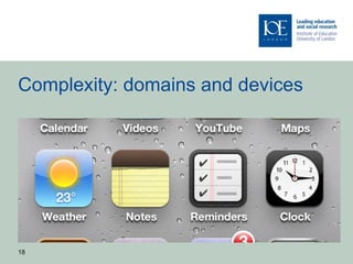 Complexity: domains and devices




18
 