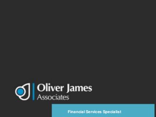 Financial Services Specialist
 