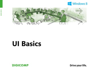 28.03.2012




UI Basics
 