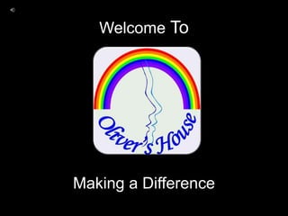 Welcome To




Making a Difference
 