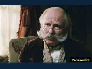 Mr. Brownlow
 