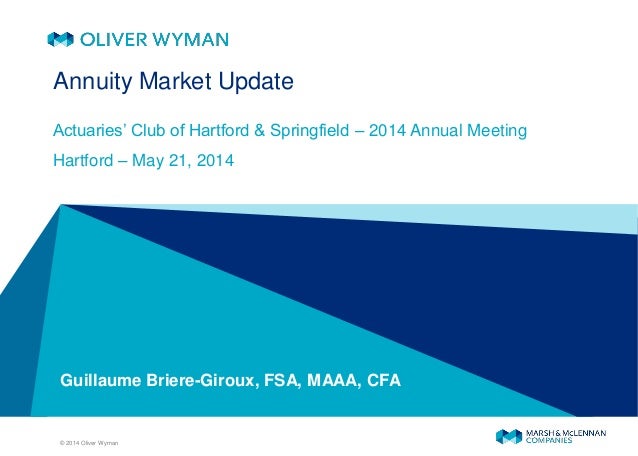 Hartford Annuity Login >> Oliver Wyman Annuity Market Update Hartford Actuarial Club Hartford Annuity Login >> Oliver Wyman Annuity Market Update Hartford Actuarial Club