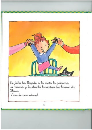 Olivia no sabe perder