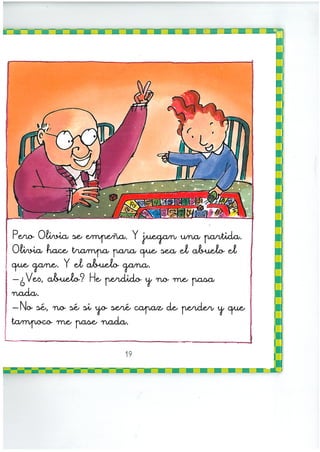 Olivia no sabe perder