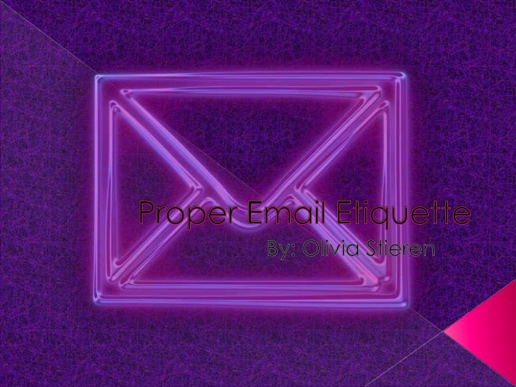 proper email etiquette pptx email etiquette ppt