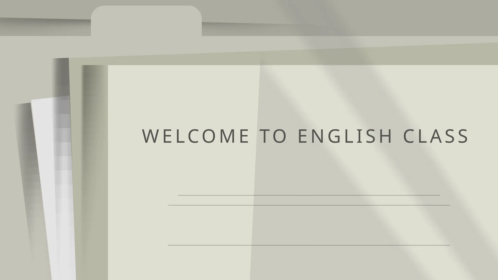 WELCOME TO ENG LI SH CL ASS
 