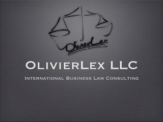 OlivierLex LLC
International Business Law Consulting
 