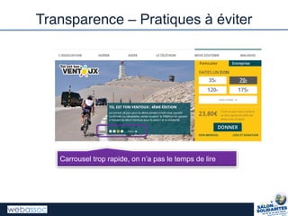 Transparence – Pratiques à éviter
Carrousel  trop  rapide,  on  n’a  pas  le  temps  de  lire
 