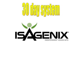 30 day system 