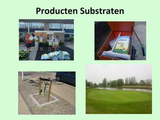 Producten$Substraten
 