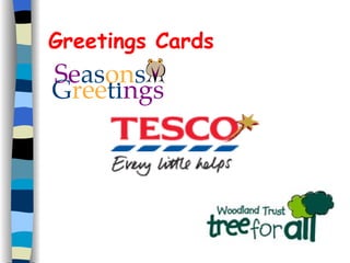 Greetings Cards                      