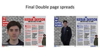 Final Double page spreads
 
