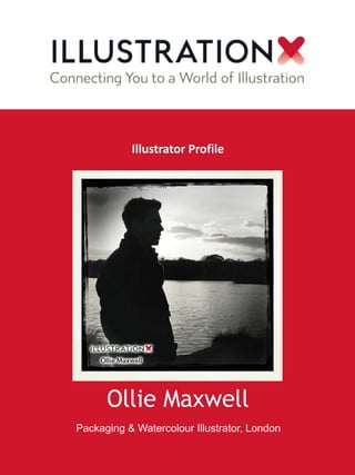 Ollie Maxwell
Packaging & Watercolour Illustrator, London
Illustrator Profile
 