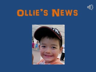 Ollie’s News

 