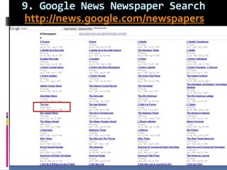 9. Google News Newspaper Searchhttp://news.google.com/newspapers