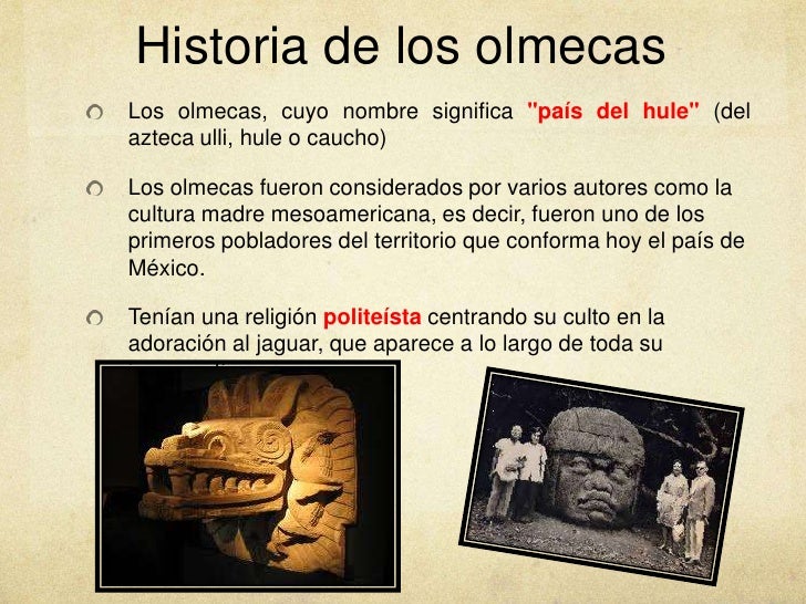 Olmecas Olmecas