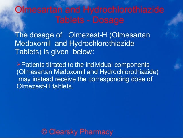 Olmezest h 20 mg or 12.5 mg hydrochlorothiazide