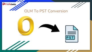 OLM To PST Conversion
 