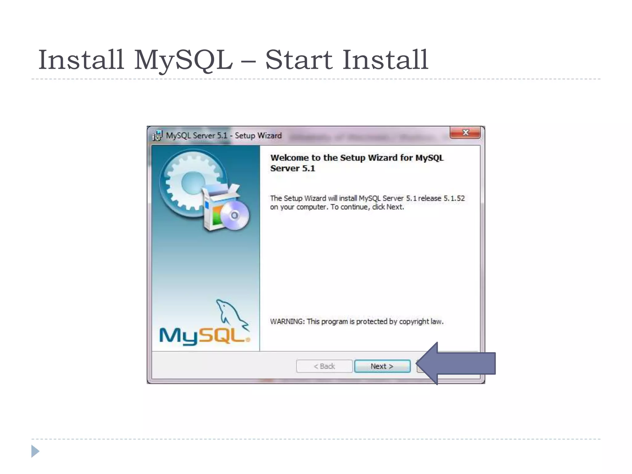 Install MySQL – Start Install