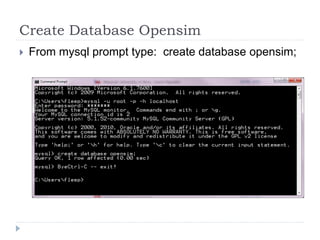 Create Database OpensimFrom mysql prompt type:  create database opensim;