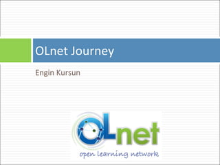 [object Object],OLnet Journey 