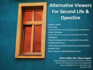 Alternative Viewers for Second Life & OpenSim | PPTX