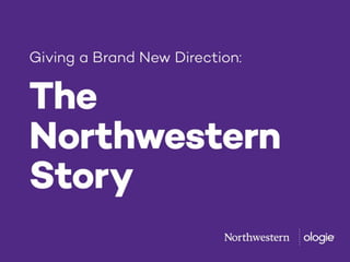 The Northwestern Story