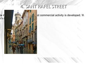 ts in the city centre, where most commercial activity is developed. We can find c
e's church.
 