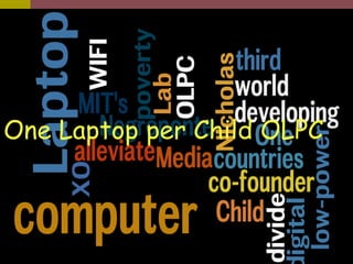 OLPC Program One Laptop per Child OLPC 