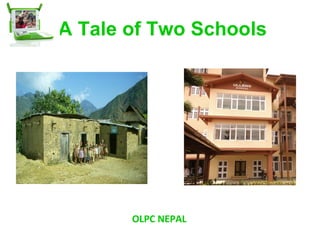 A Tale of Two Schools OLPC NEPAL  