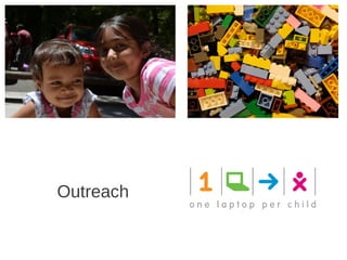 Education   Technology




Outreach
 