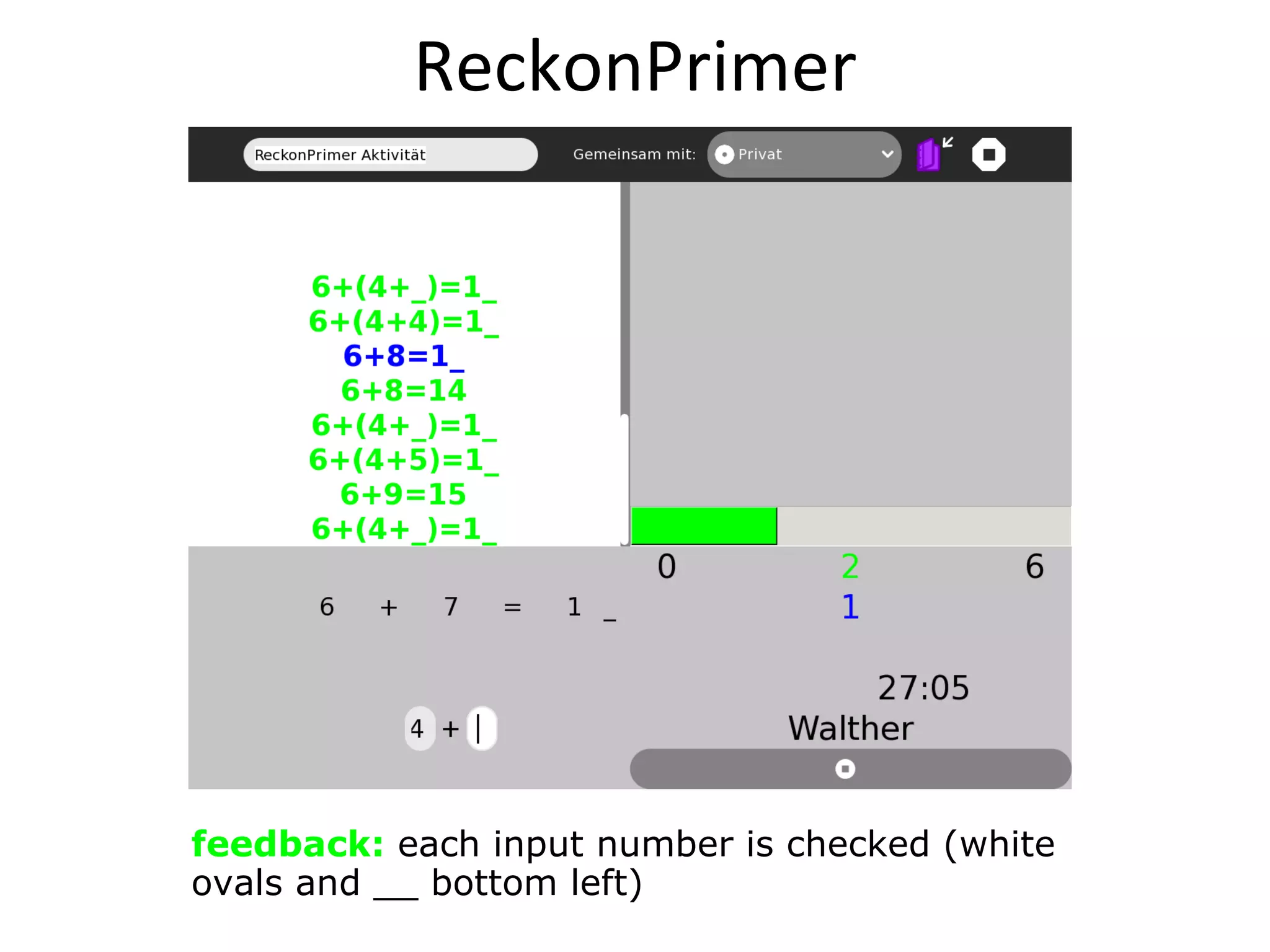 feedback:  each input number is checked (white ovals and __ bottom left) ReckonPrimer 
