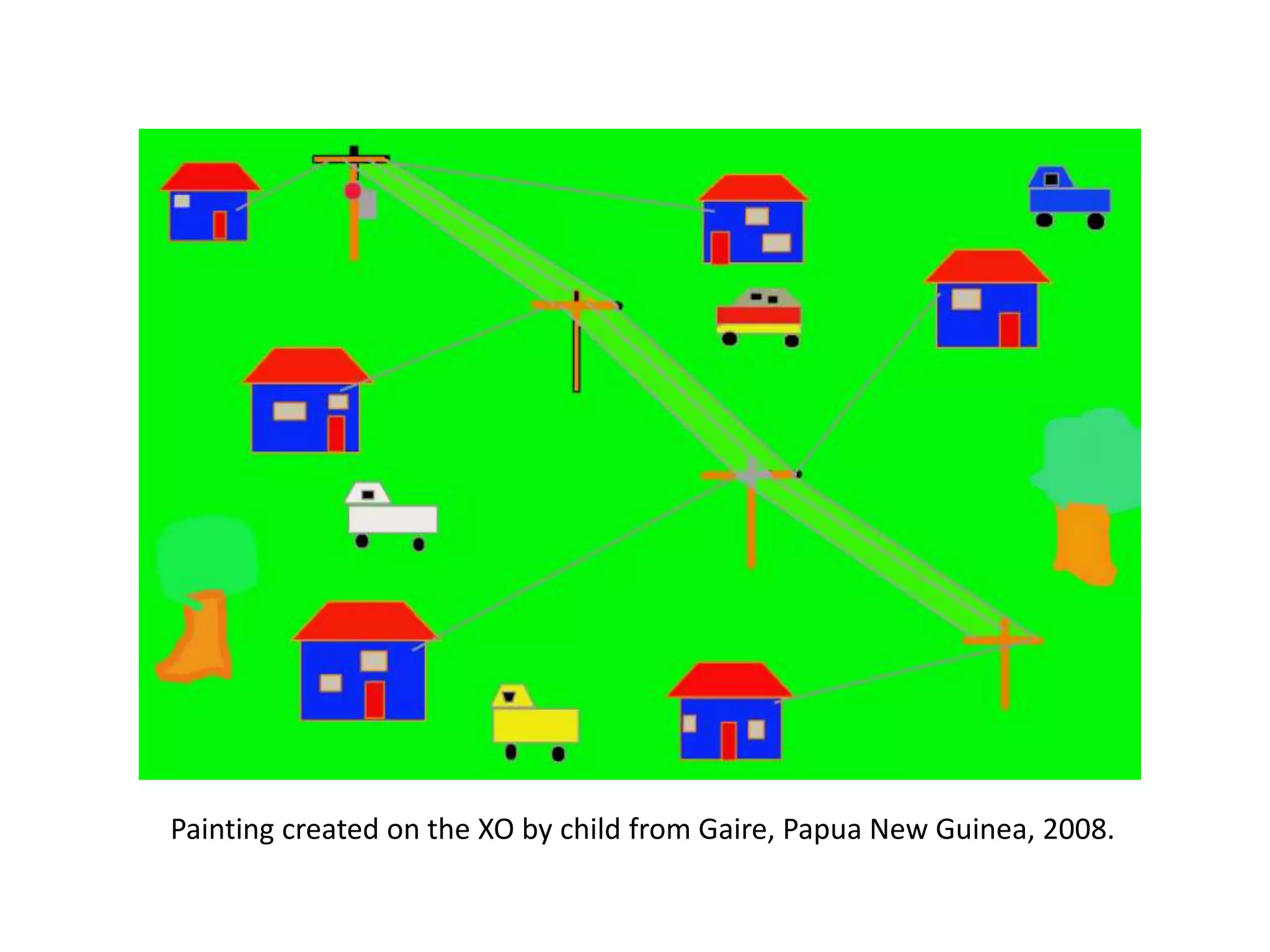 Painting created on the XO by child from Gaire, Papua New Guinea, 2008.
 