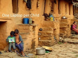 One Laptop per Child
 